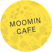 MOOMIN CAFE