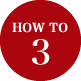 HOW TO 3